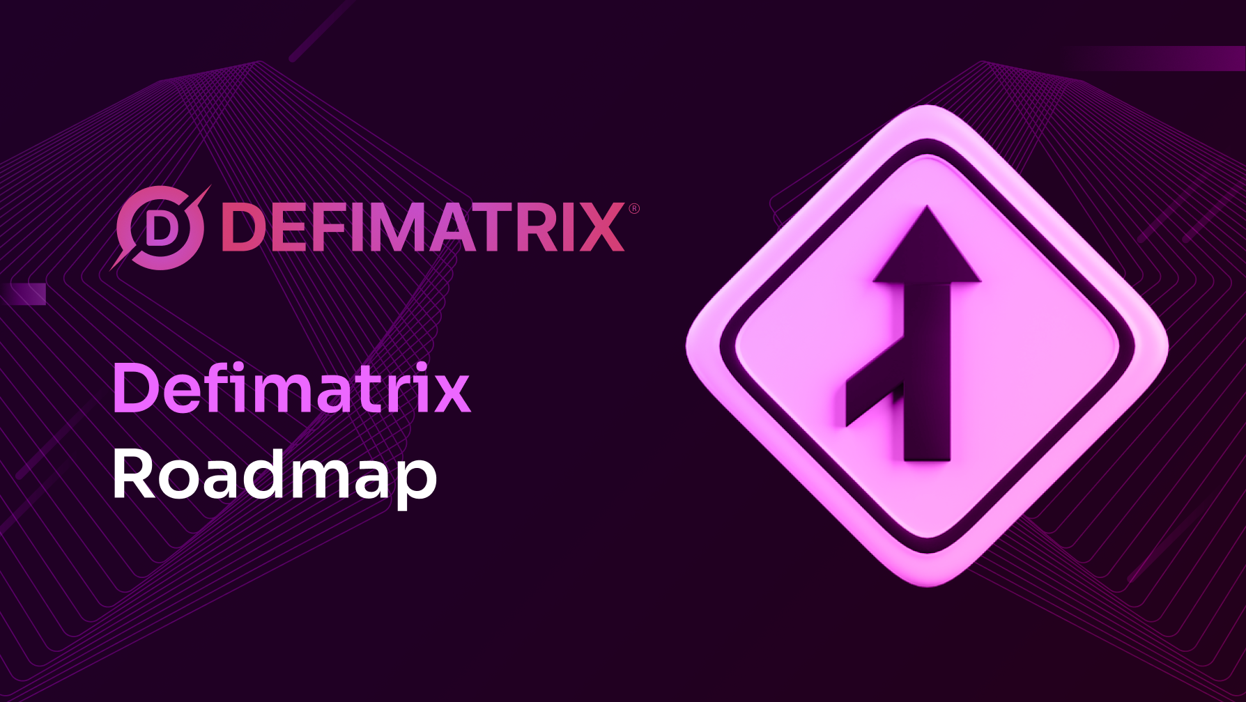 DeFiMatrix Roadmap