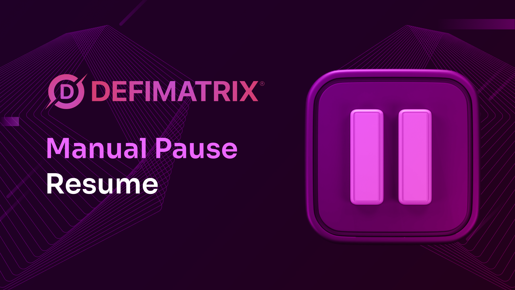 Manual Pause Resume