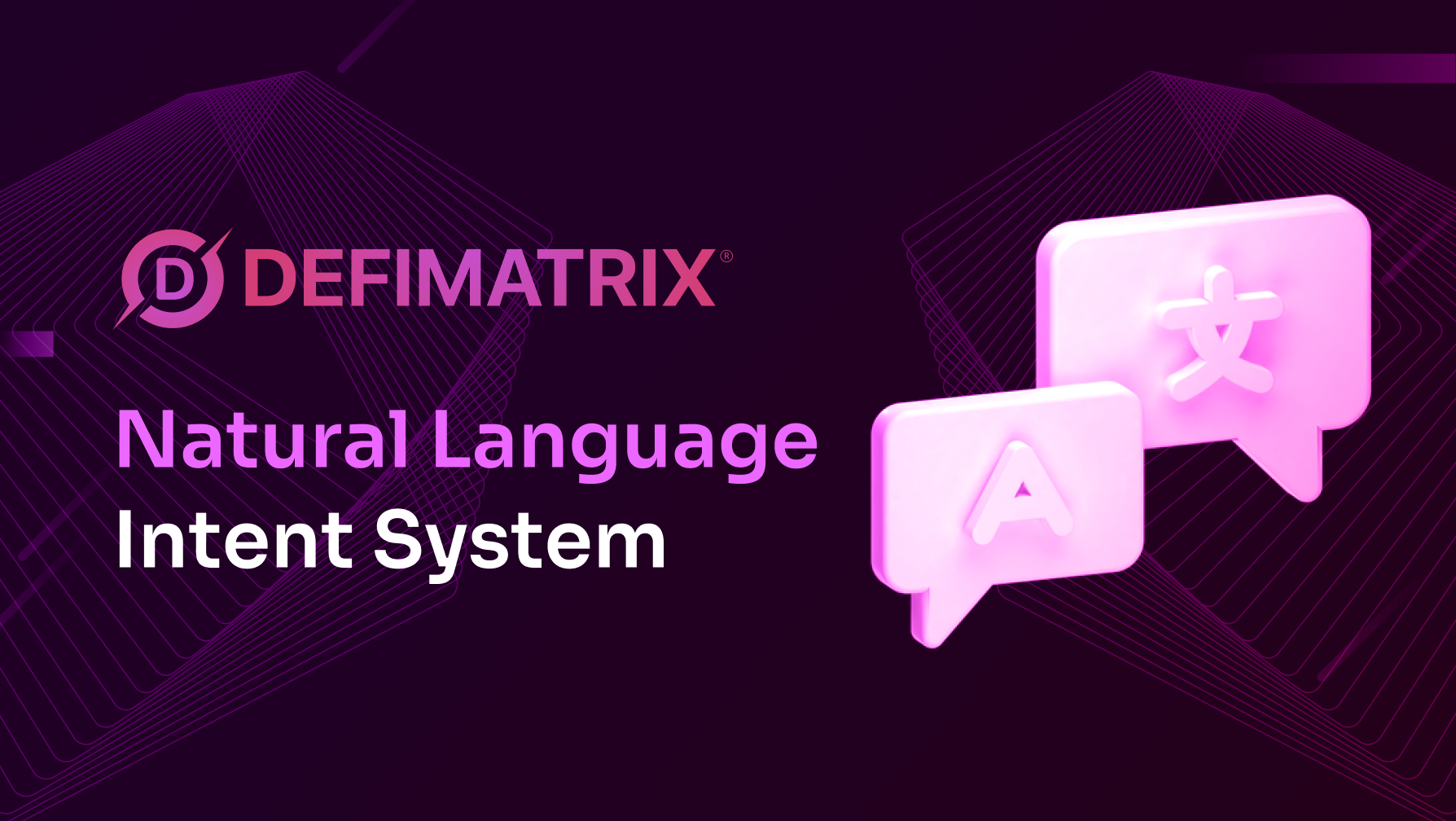 Natural Language Intent System